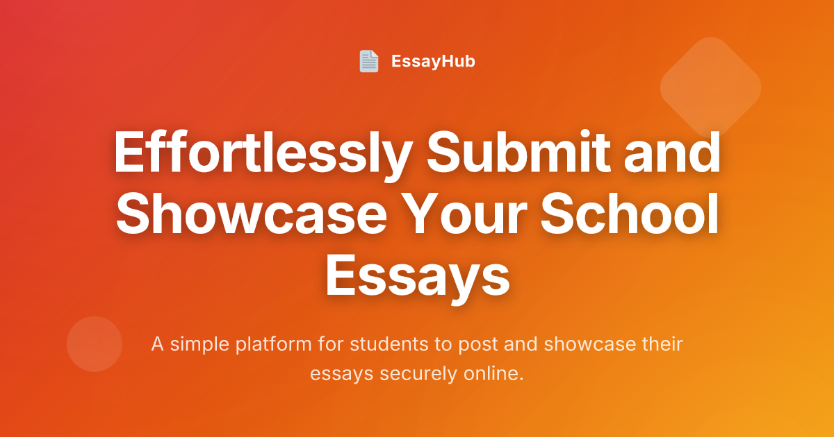 EssayHub - Easy Essay Submission & Sharing Platform